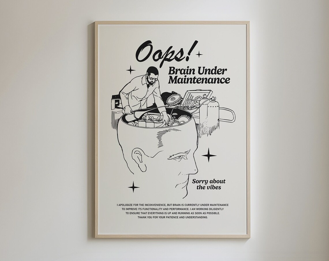 Brain Under Maintenance Retro Humor Art Print