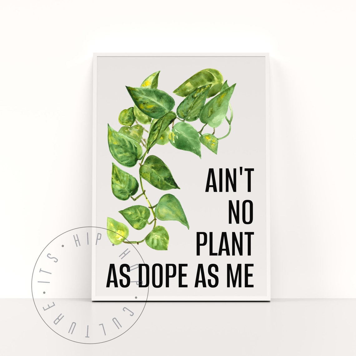 Aint No Plant As Dope As Me Plant Pun Hip Hop Plant Poster Rap Lyrics Plant Poster Music Plant Puns Poster Funny Plant Saying Plant Pun Art - Image 3