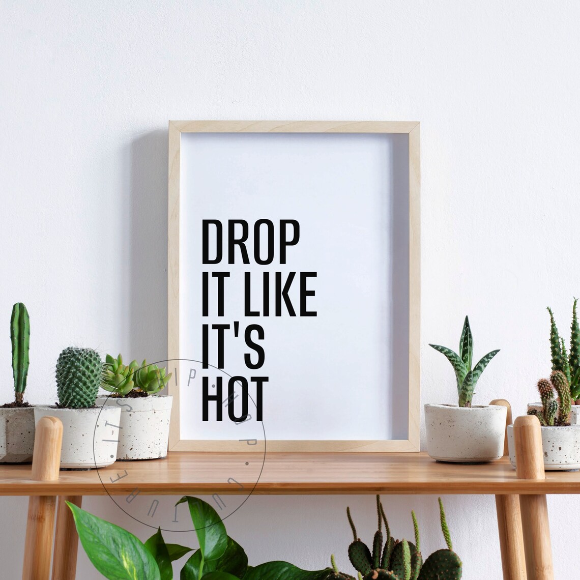 Drop It Like Its Hot Quote Poster, Hip Hop Lyrics