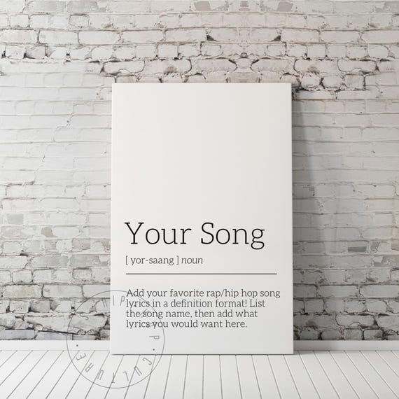 Custom Lyrics Poster Custom Hip Hop Lyrics Print Custom Rap Lyrics Poster Custom Definition Personalized Quote Personalized Lyric Print
