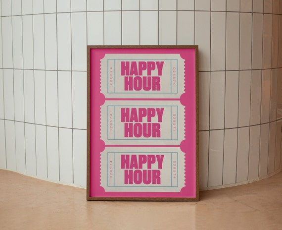 Happy Hour Pink Ticket Print Retro Ticket Poster Aesthetic Prints Art Print Bar Cart Decor Trendy Wall Art Prints