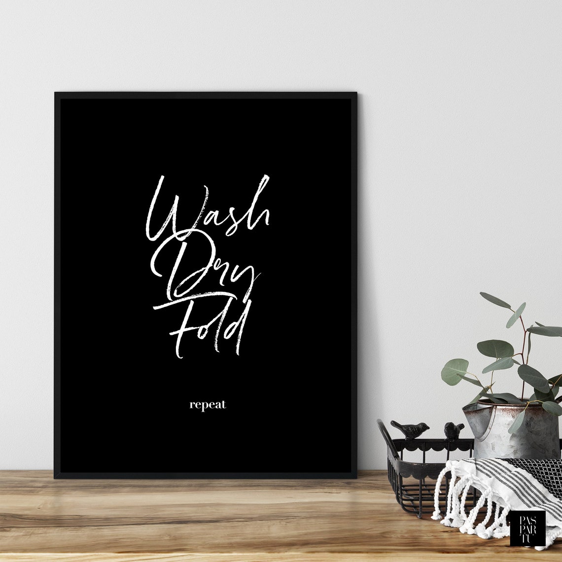 Wash Dry Fold Repeat Laundry Funny Print Laundry Black And White Modern Laundry Wall Art Black Laundry Room Decor Black Laundry Room Sign - Image 3