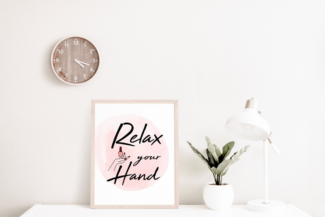 Nail Salon Wall Art, Relax Your Hand Quote Print - Image 2