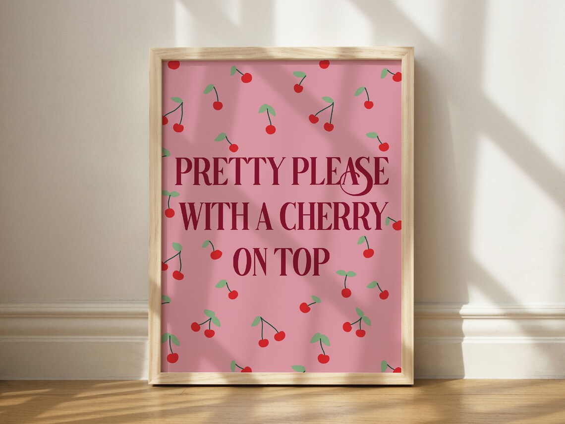 Pretty Please With A Cherry On Top Retro Art Print