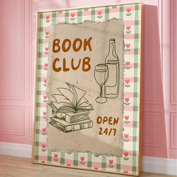 Cozy Vintage Book Club Wine Books Reading Nook Open 24/7 Poster