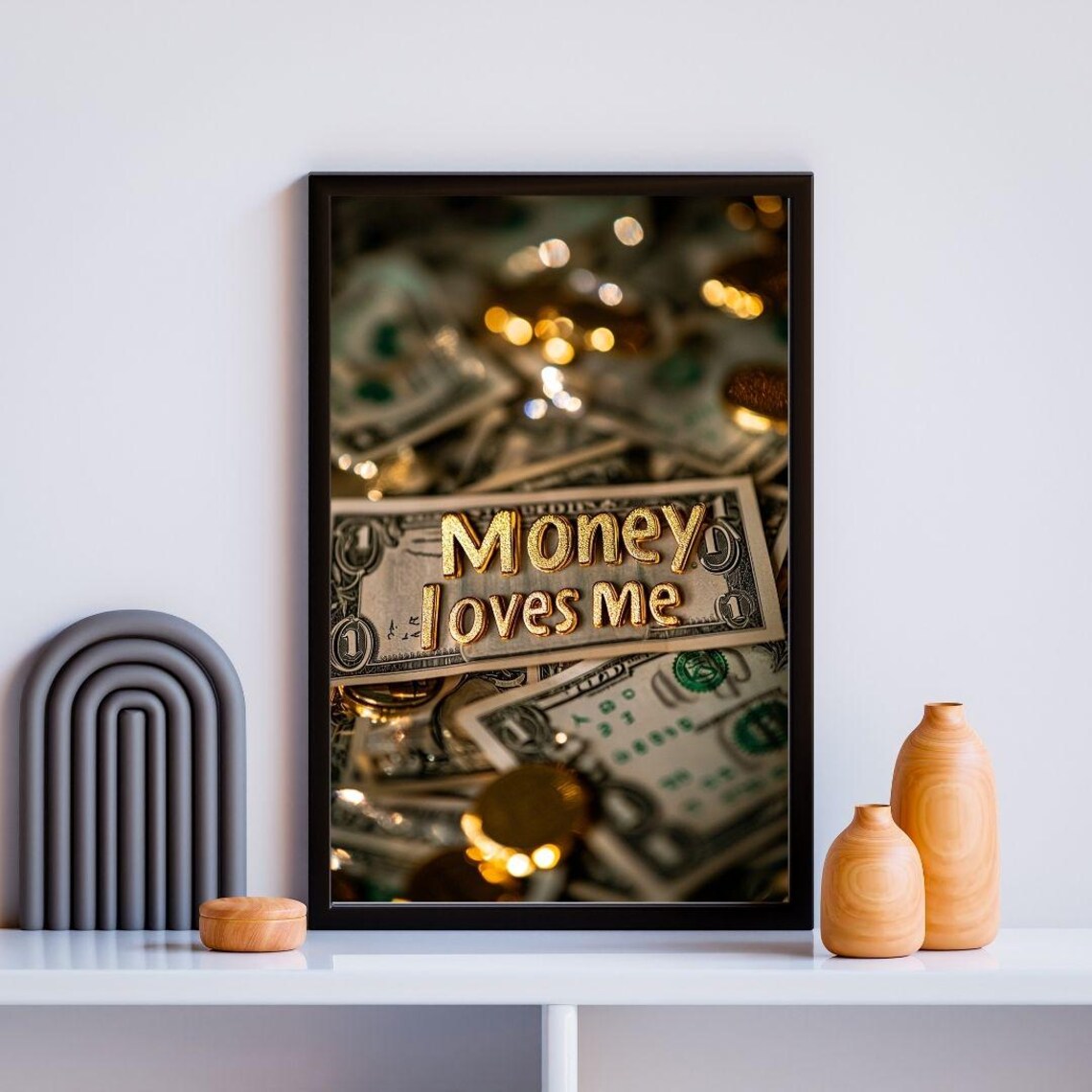 Money Loves Me Gold Letter Affirmation Quote Dollar Bills Poster