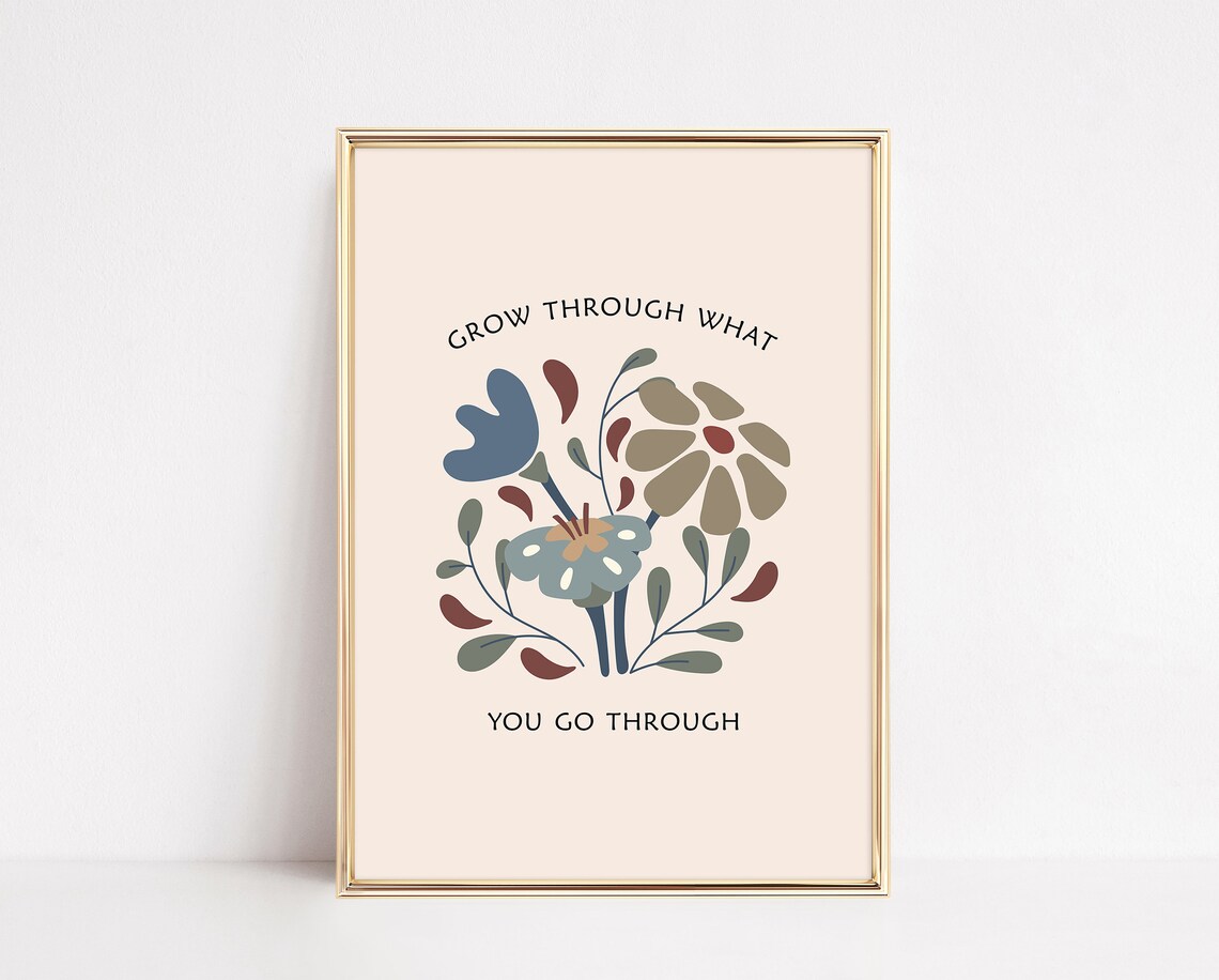 Grow Through What You Go Through Motivational Print - Image 3