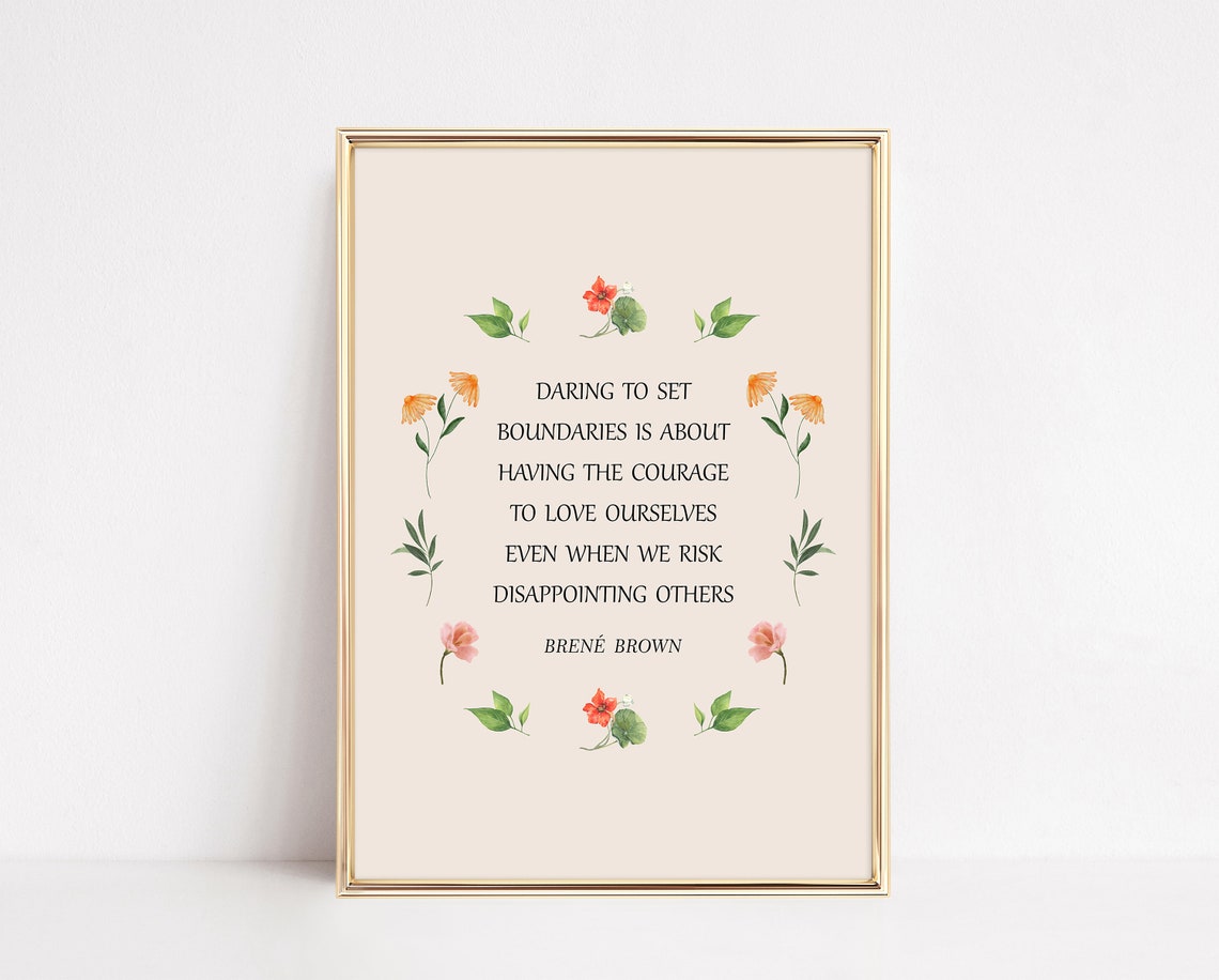 Brene Brown Daring to Set Boundaries Quote Floral Wreath Poster
