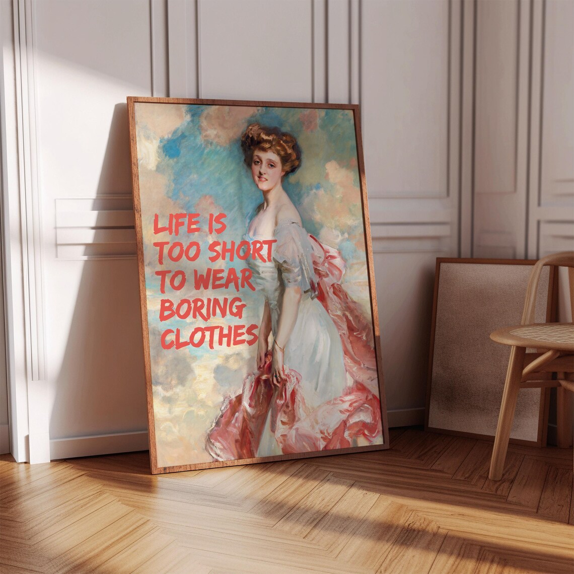 Life Is Too Short To Wear Boring Clothes Altered Art Painting Poster - Image 6