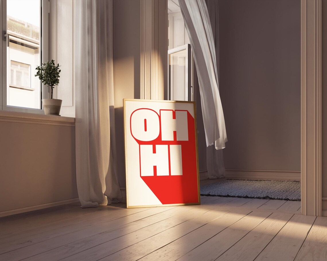 Oh Hi Big Red Retro Typography Playful Modern Hallway Poster - Image 4