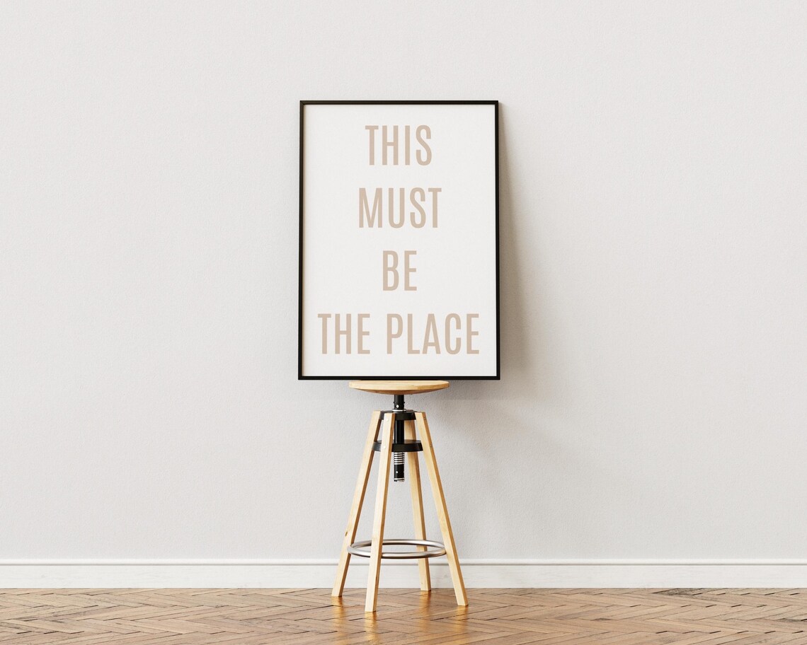 This Must Be The Place Beige Minimalist Typography Quote Poster - Image 3