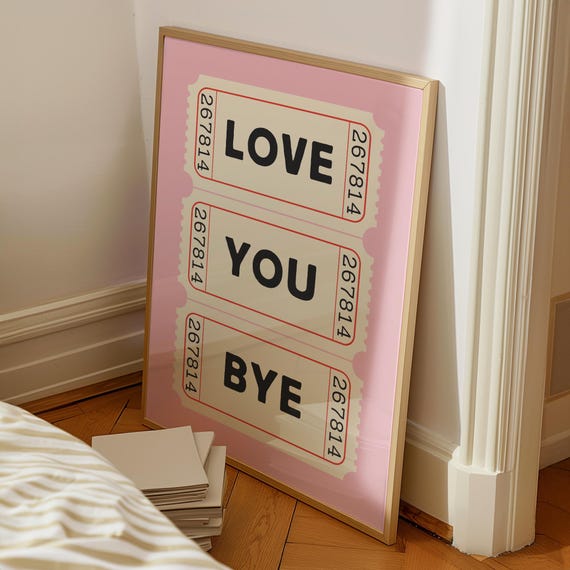 Love You Bye Retro Ticket Print Pink Hallway Wall Art Cute Home Decor Aesthetic Hallway Print Entryway Decor Trendy Wall Art