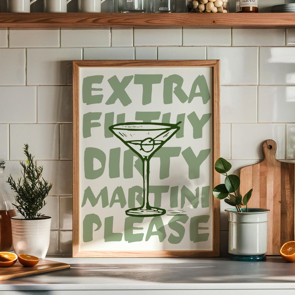 Extra Filthy Dirty Martini Please Green Cocktail Bar Wall Poster