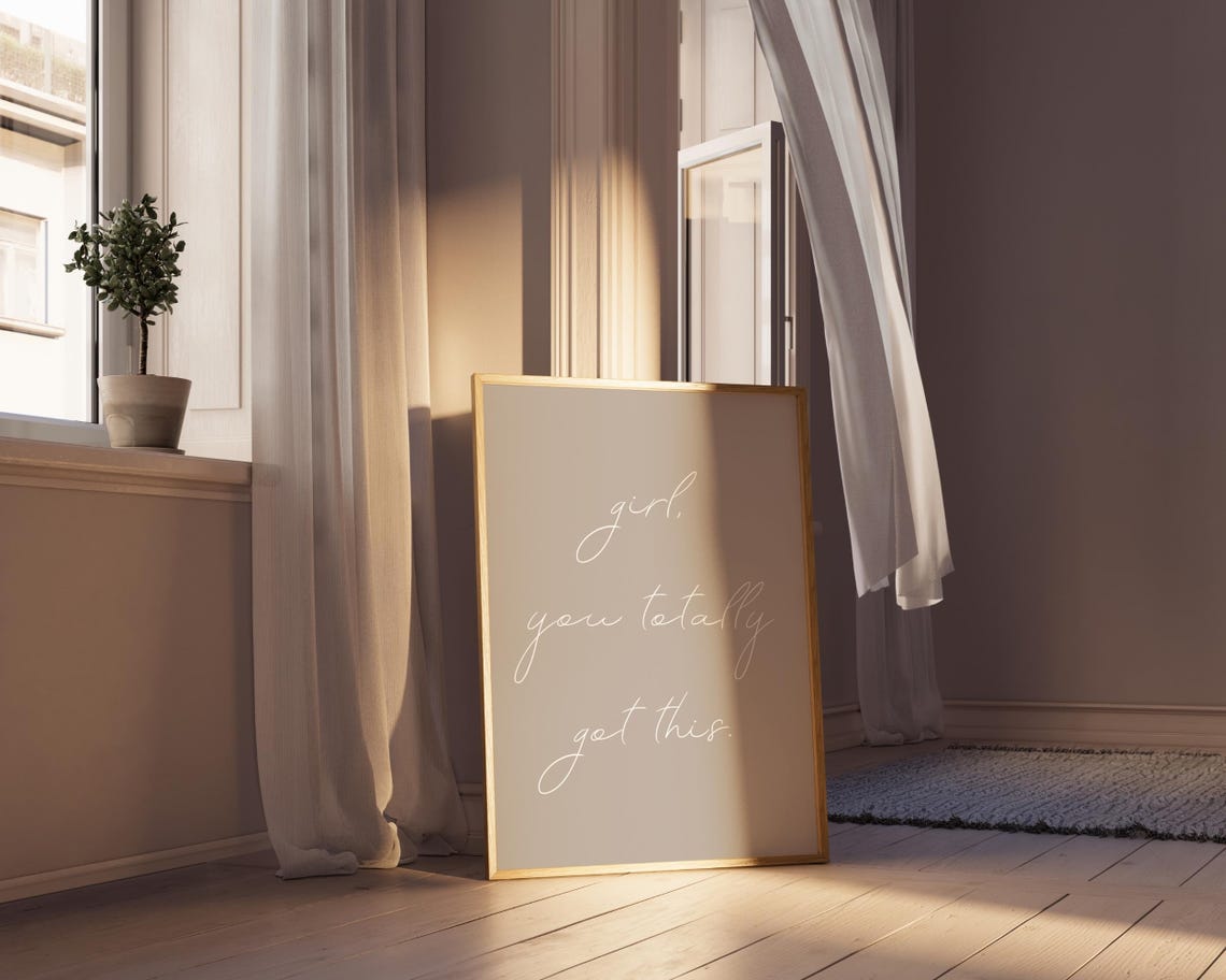 Girl You Totally Got This Minimalist Beige Script Quote Poster - Image 5