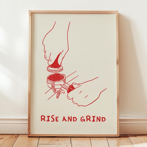 Rise And Grind Print Vintage Kitchen Poster Trendy Kitchen Decor Funny Coffee Print Modern Kitchen Print Retro Coffee Art Red Art