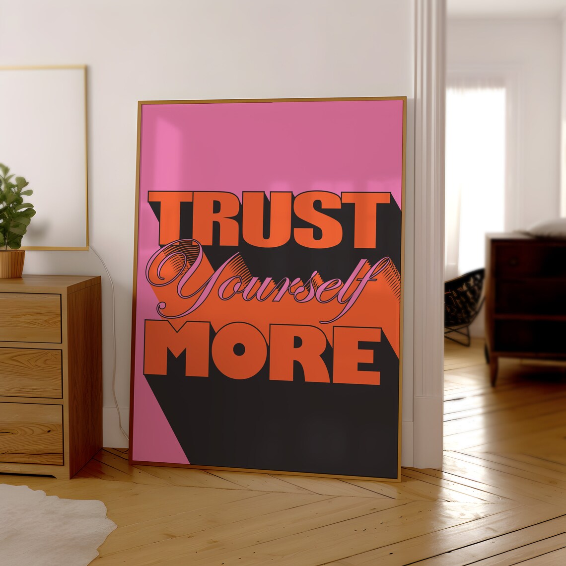 Trust Yourself More Pink Orange Black Bold Retro Quote Poster - Image 3