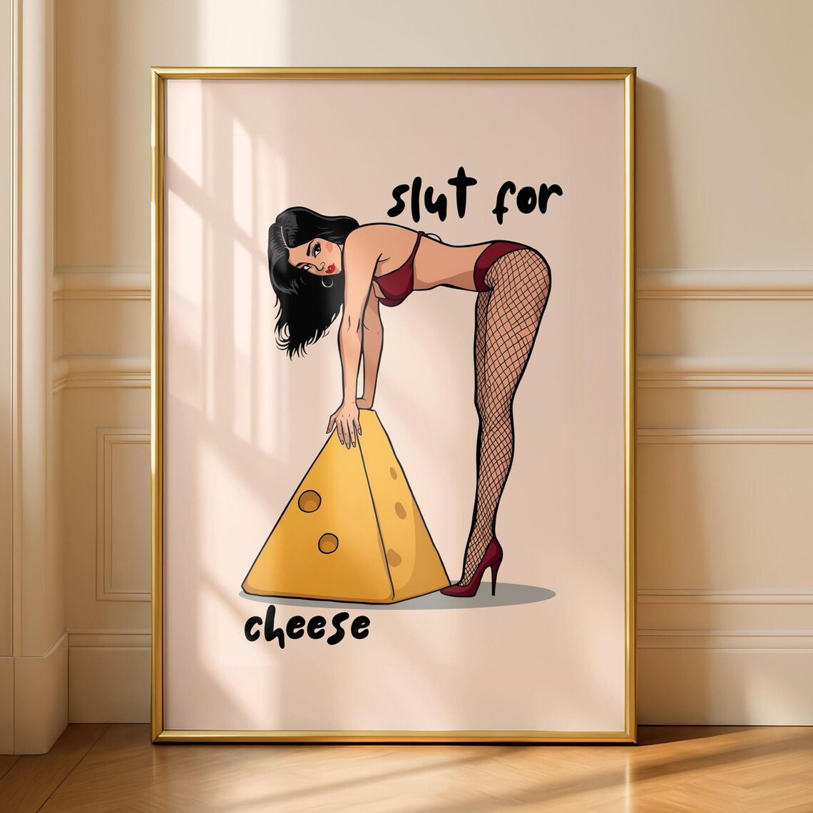 Slut For Cheese Funny Kitchen Quote Art Print