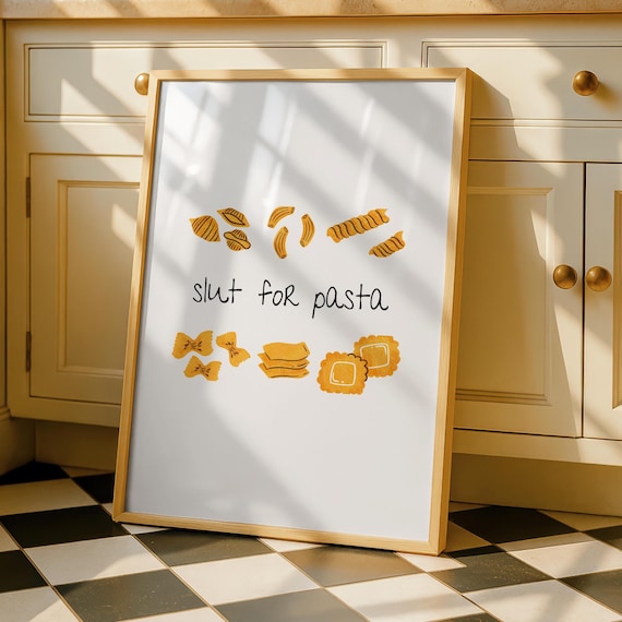Pasta Slut Kitchen Print Funny Food Poster Art