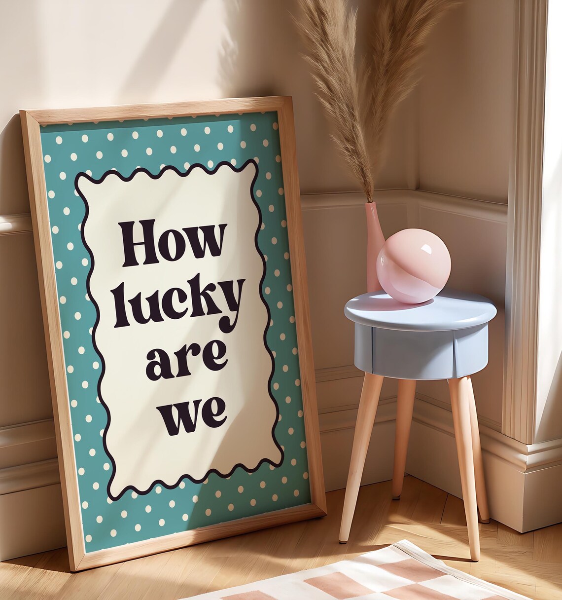 How Lucky Are We Retro Quote Teal Polka Dot Playful Typography Poster