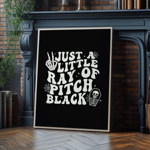 Funny Quote Art Print, Gothic Emo Decor