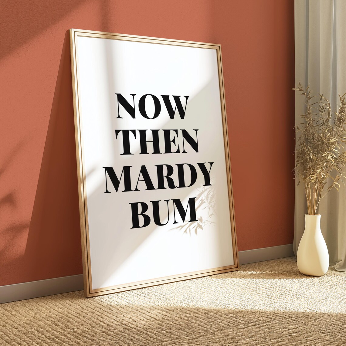 Now Then Mardy Bum Black White Lyric Art Print