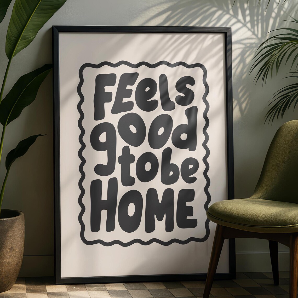 Feels Good To Be Home Quote Typography Art Print