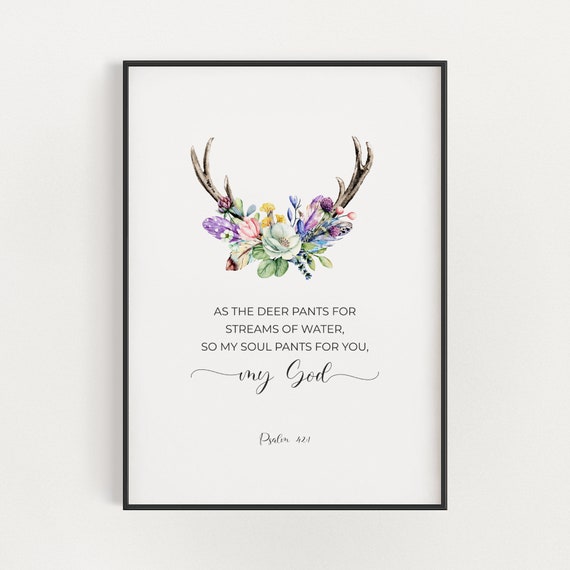 Psalm 421 As The Deer Pants Watercolor Floral Deer Antlers Christian Bible Verse Wall Art Print Girl Nursery Scripture