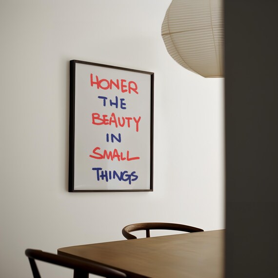 Motivational Quote Wall Art Honor The Beauty In Small Things Print Typography Poster For Dorm Therapy Office Cubicle Decor