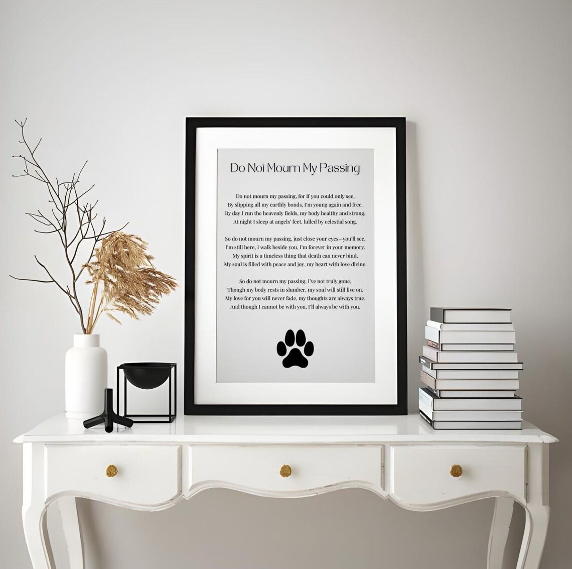 Do Not Mourn My Passing Poem Paw Print Pet Loss Sympathy Wall Art Poster - Image 3