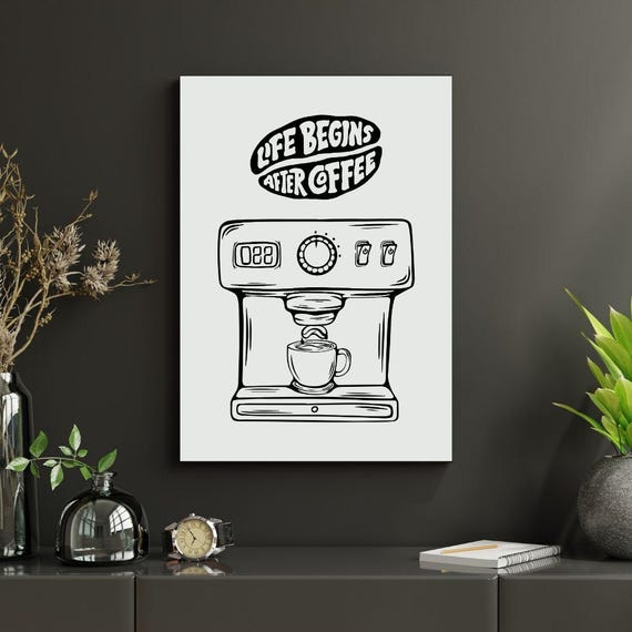 Coffee Quote Line Art Poster Life Is Better After Pdf A1a3