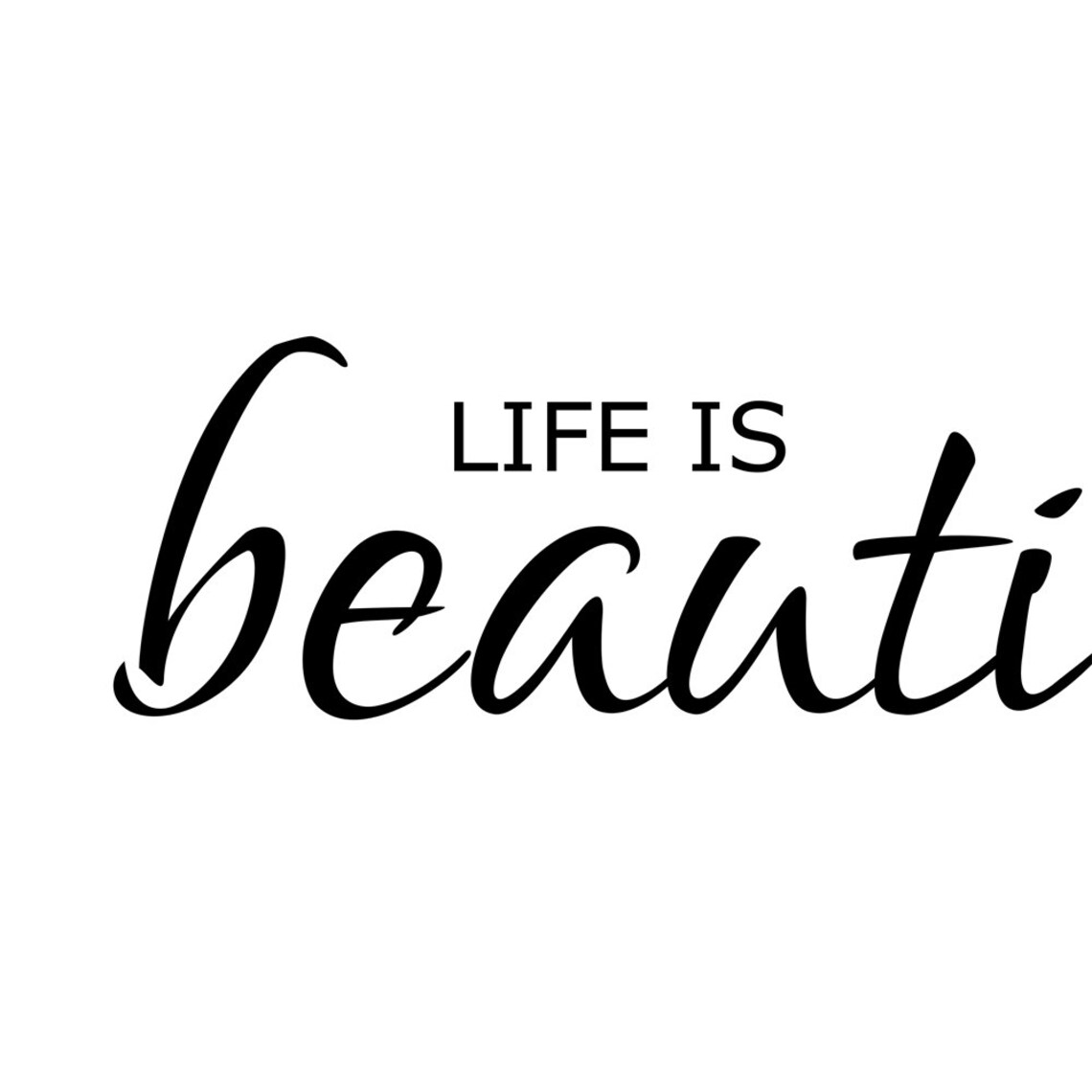 Life Is Beautiful Elegant Script Quote Minimalist Inspirational Art Poster - Image 3
