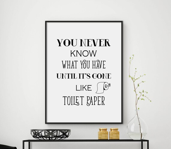 Toilet Paper Quotes Toilet Paper Rolls Typography Bathroom Wall Decor Quotes Home Decor Funny Toilet Poster Toilet Print