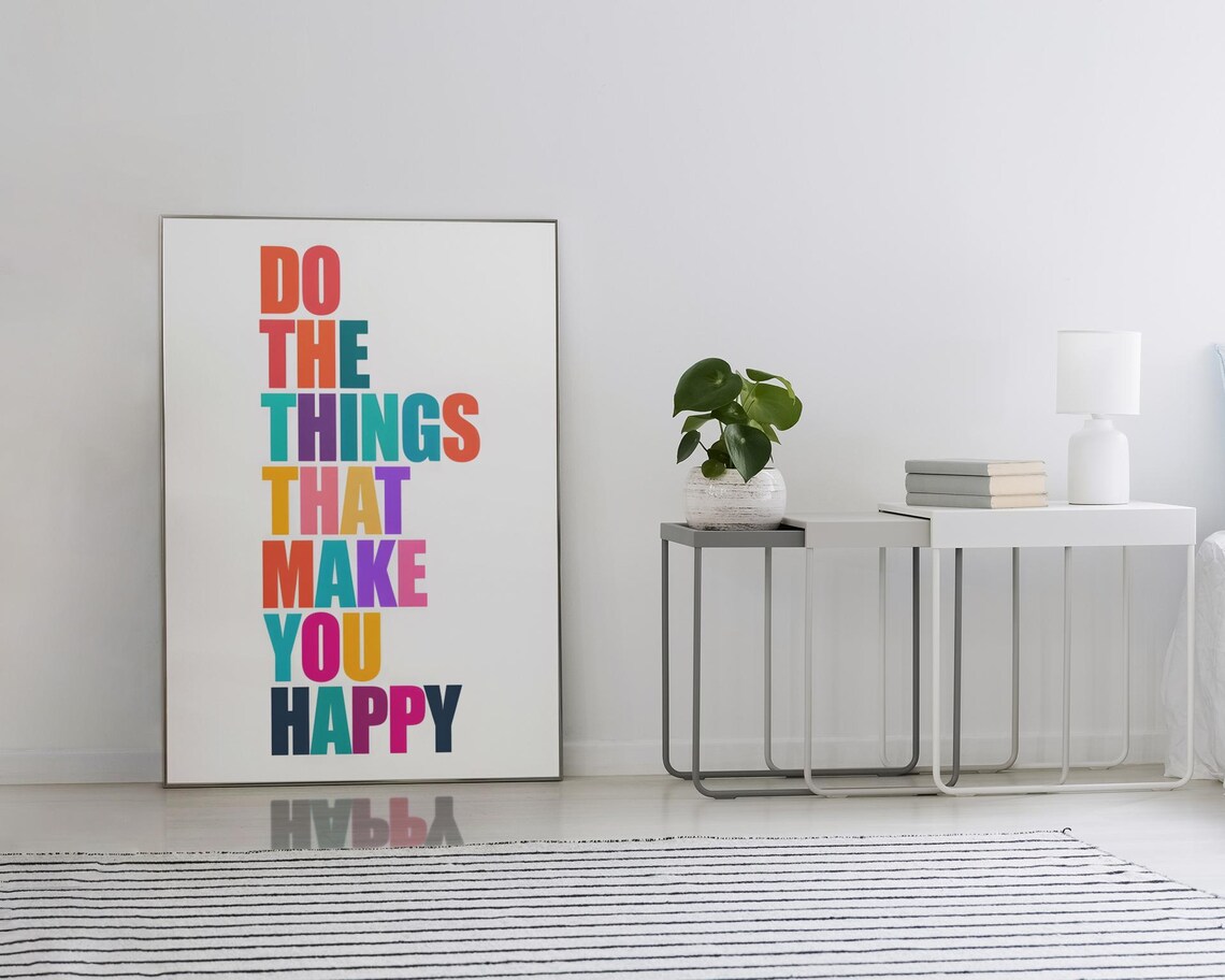 Do What Makes You Happy, Inspiring Home Office Decor - Image 3