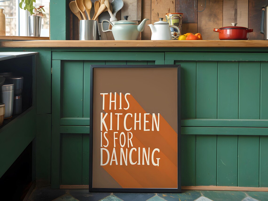 This Kitchen Is For Dancing, Rustic Home Decoration - Image 8