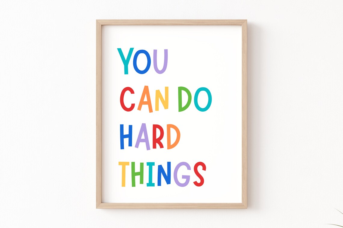 You Can Do Hard Things Positive Affirmation Art