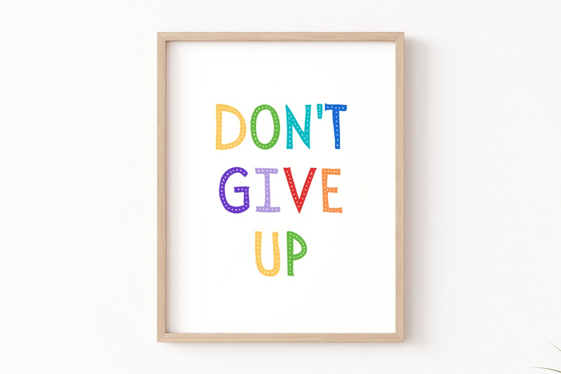 Don't Give Up Kids Affirmations Motivational Art Print