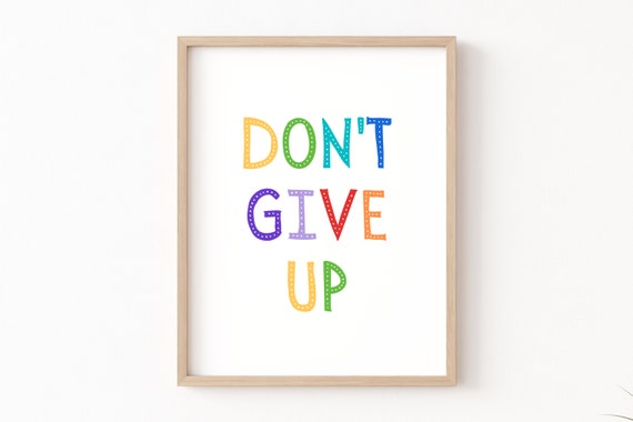 Don't Give Up Kids Affirmations Motivational Art Print