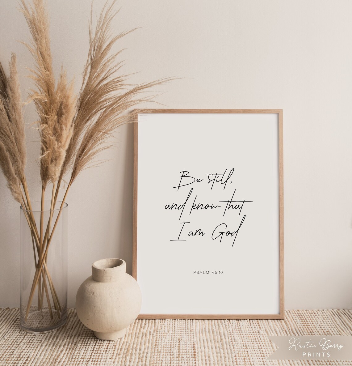 Be Still and Know That I Am God Psalm 46:10 Scripture Quote Wall Poster