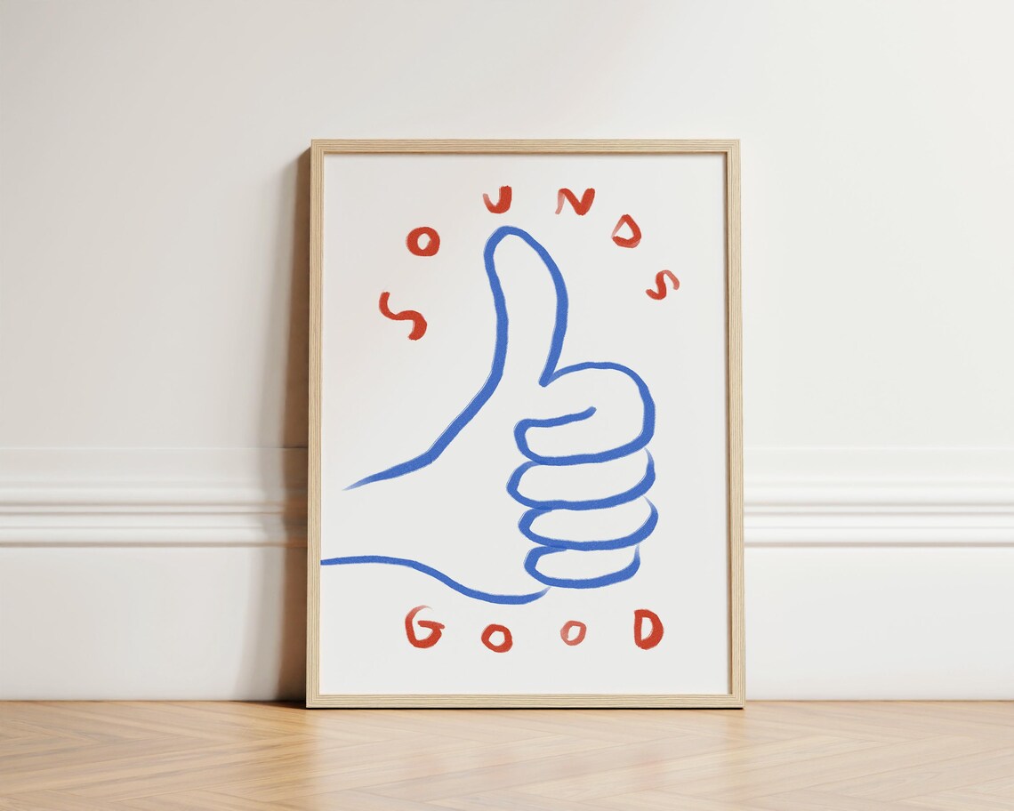 Sounds Good Thumbs Up Hand Doodle Blue Red Playful Typography Wall Print