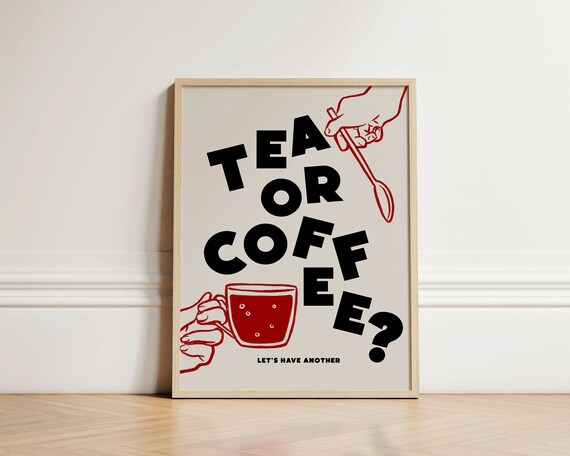 Tea Or Coffee Retro Typography Kitchen Sign Bold Red Illustration Poster
