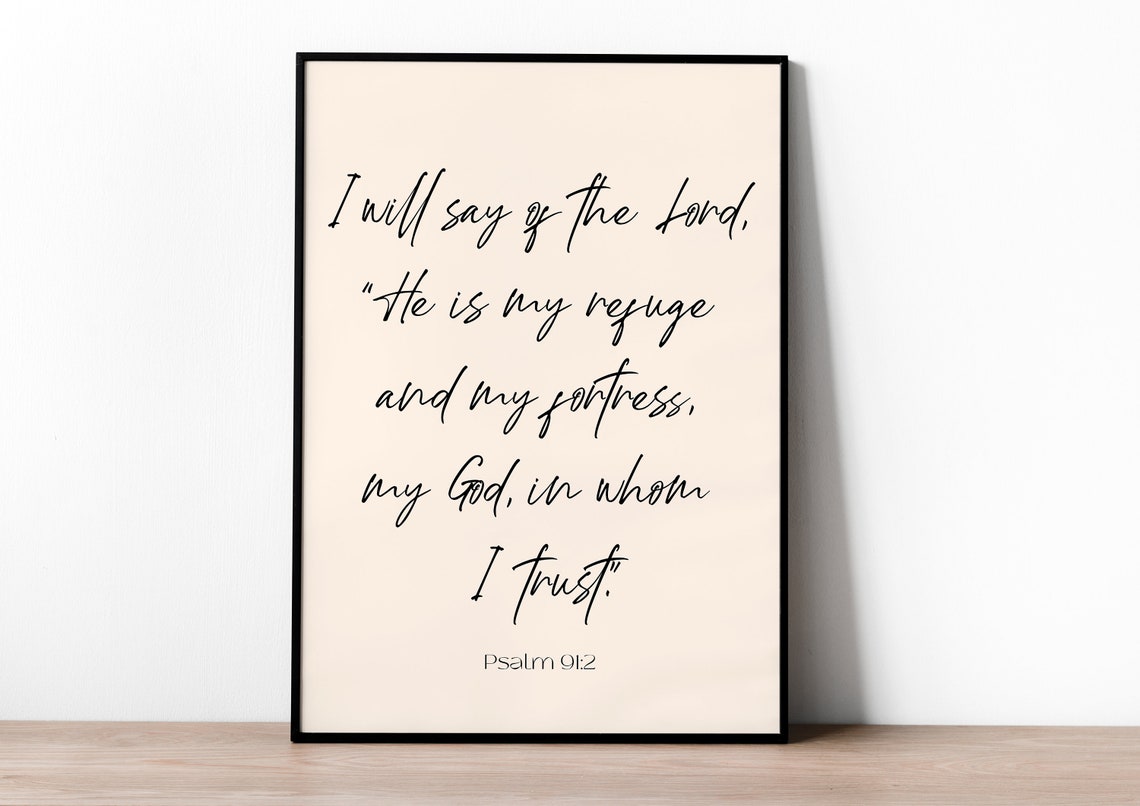 Psalm 91:2 He Is My Refuge Script Calligraphy Christian Art Print