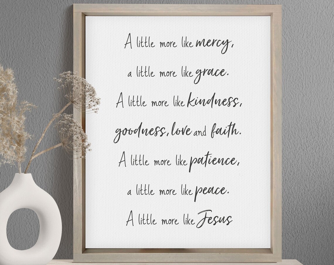 A Little More Like Jesus Christian Faith Boho Grace Quote Poster