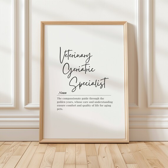 Veterinary Geriatric Specialist Definition Poster Vet Gift Wall Decor