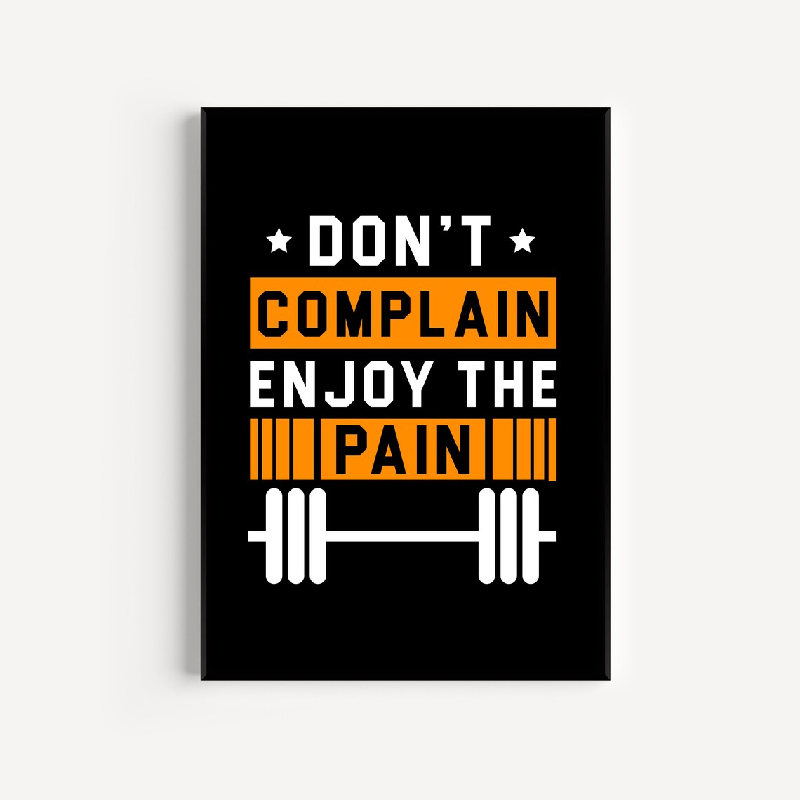 Dont Complain Enjoy the Pain Barbell Gym Workout Motivation Poster