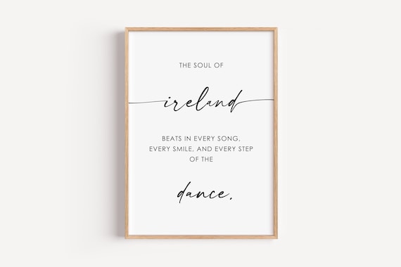 The Soul of Ireland Script Irish Quote Typography Home Wall Art
