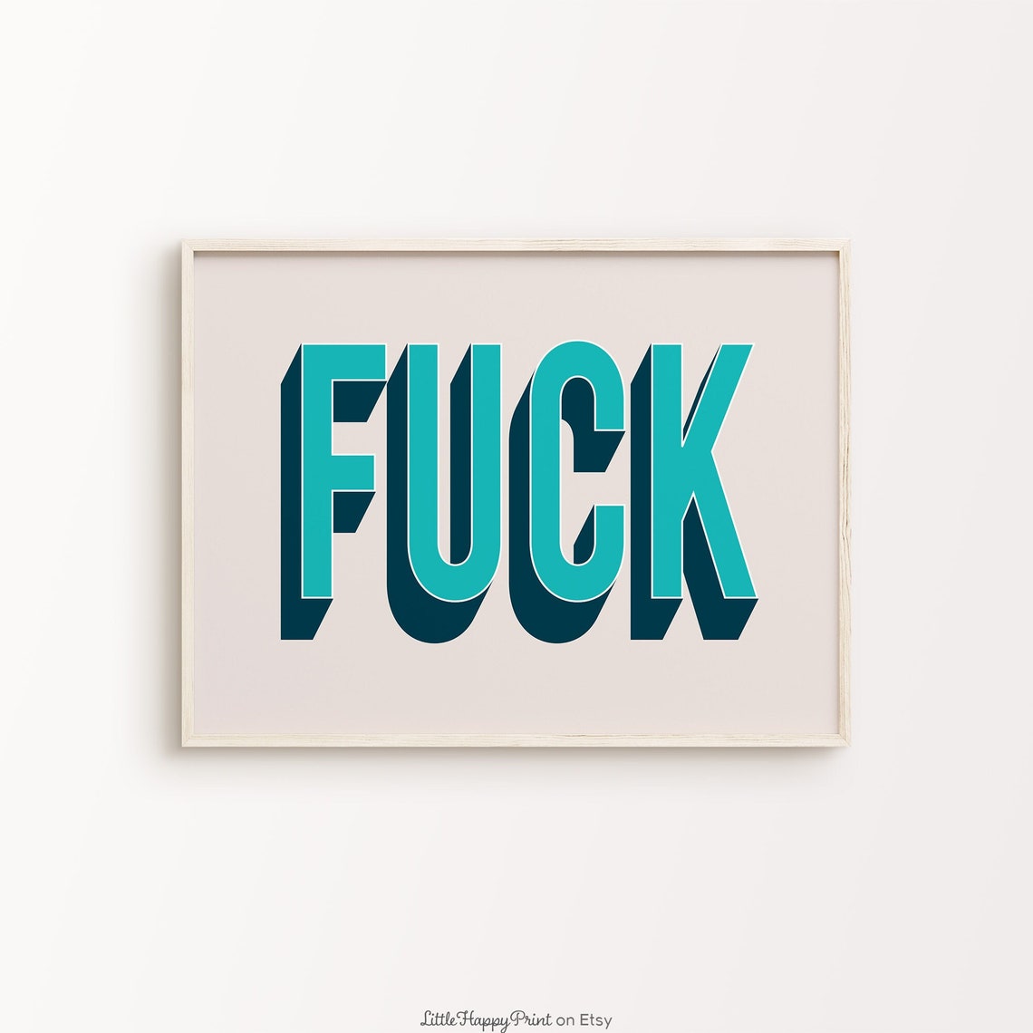 Fuck Bold Teal 3D Statement Word Art Poster Funny Wall Decor