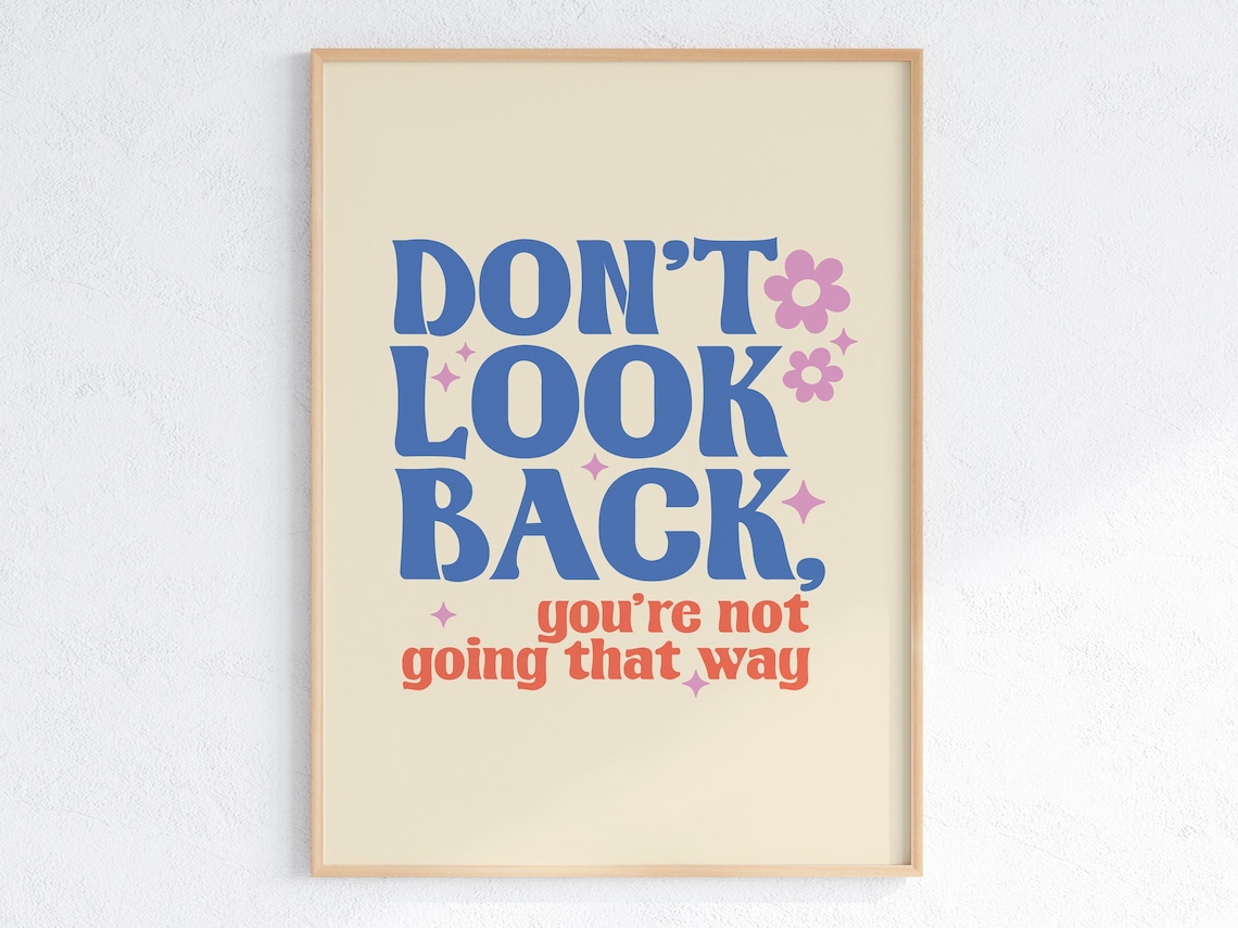 Don't Look Back You're Not Going That Way Retro Motivational Poster