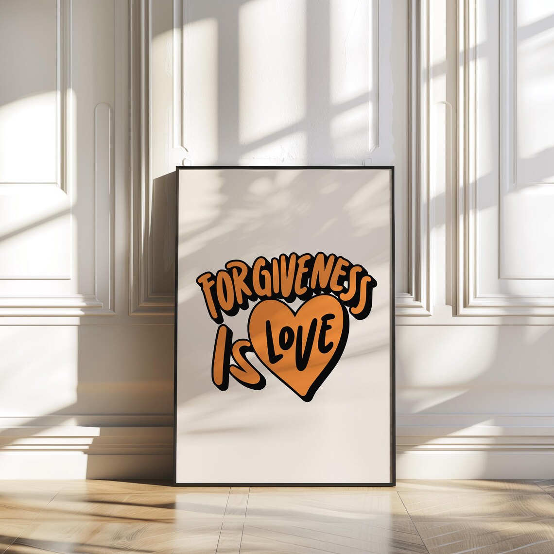 Forgiveness Is Love Orange Graffiti Heart Inspirational Quote Poster - Image 4