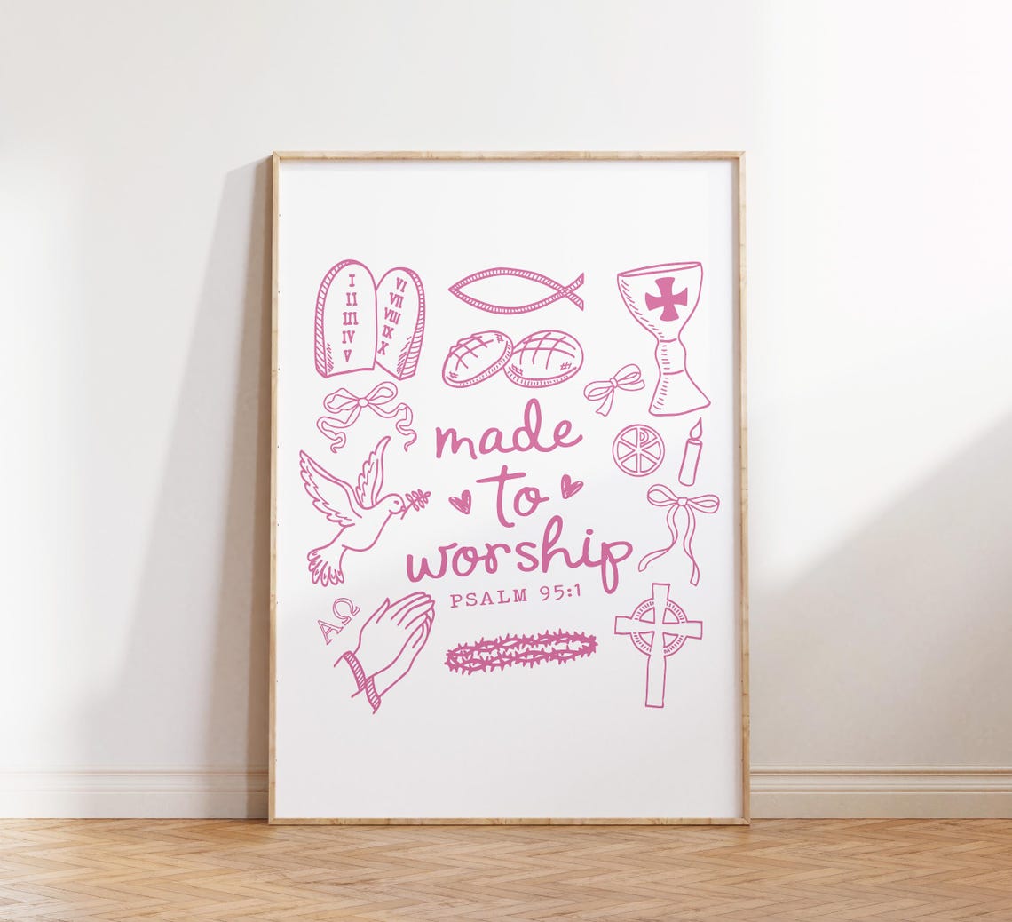 Made To Worship Print Psalms Scripture Trendy Christian Wall Art Pink Bow Retro Poster Christian Poster Dorm Decor