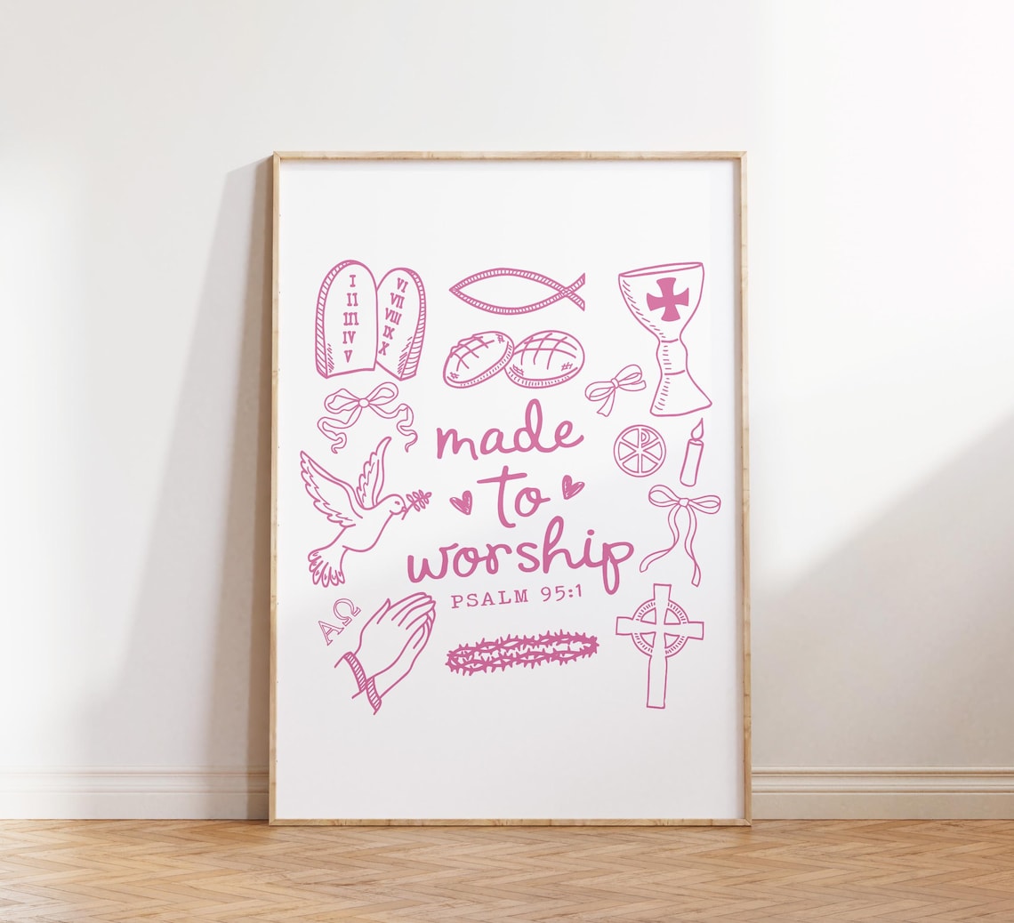 Pink Doodle Art Made To Worship Psalm 95 1 Scripture Verse Poster